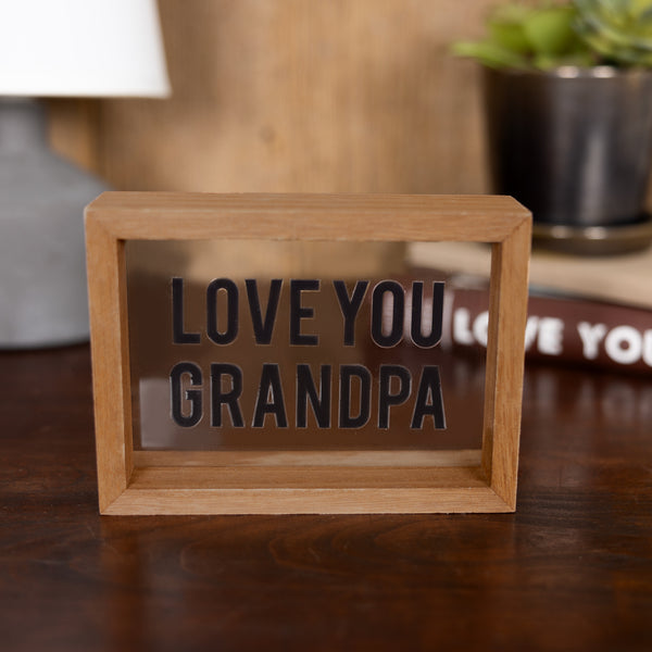 Pavilion Gift Company Love You Grandpa 5.5" X 4" Wood Framed Glass Plaques