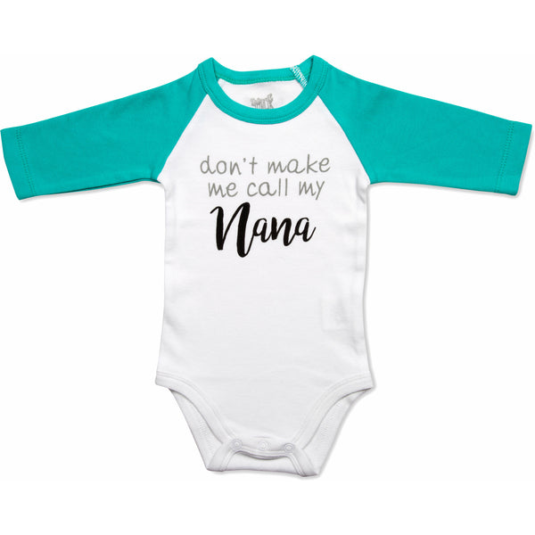 pavilion gift company Nana 6-12 Months 3/4 Length Teal Sleeve Onesie