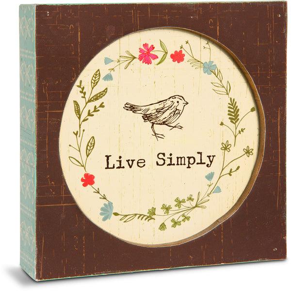 pavilion gift company Live Simply 4.5" x 4.5" Plaque