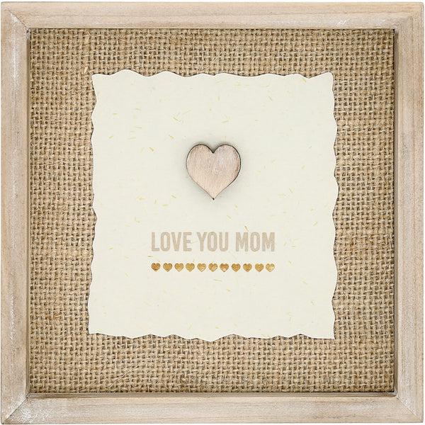 pavilion gift company Love You Mom 5.5" MDF Plaque