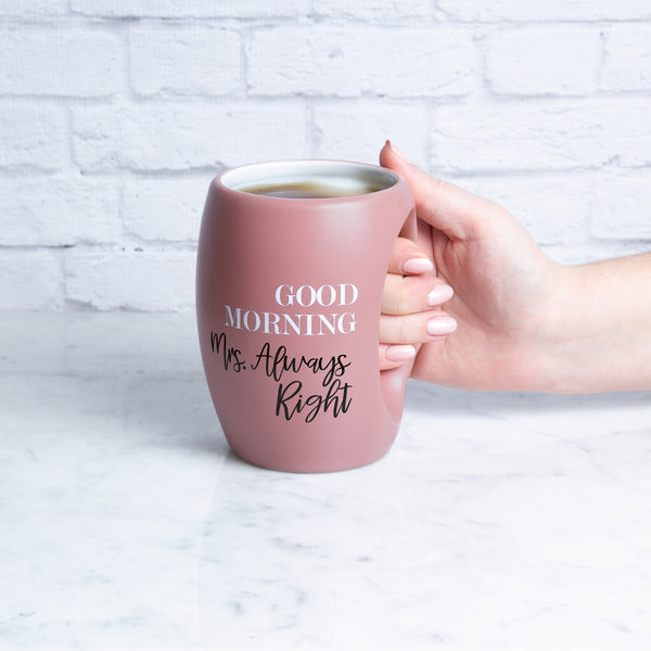 Pavilion Gift Company Mrs. Always Right 16 Oz Cup