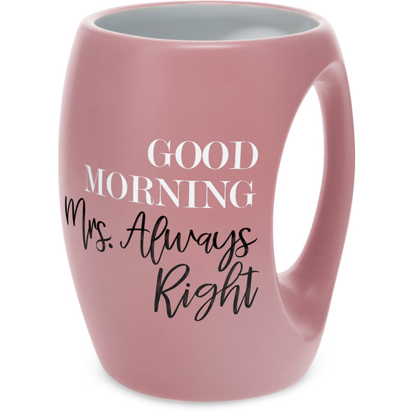 pavilion gift company Mrs. Always Right 16 oz Cup