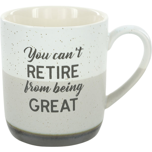 pavilion gift company You Can't Retire 15 oz Mug
