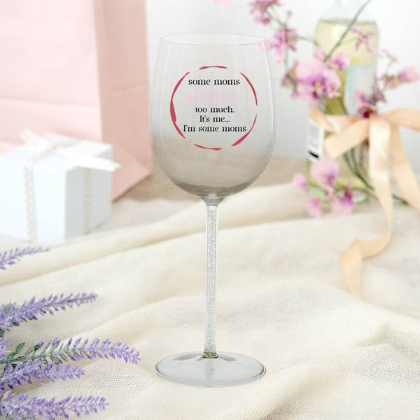 Pavilion Gift Company Some Moms Gift Boxed 17 Oz Wine Glass
