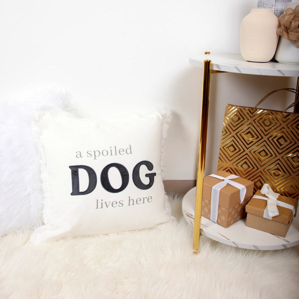 Pavilion Gift Company Spoiled Dog 18" Throw Pillow Cover
