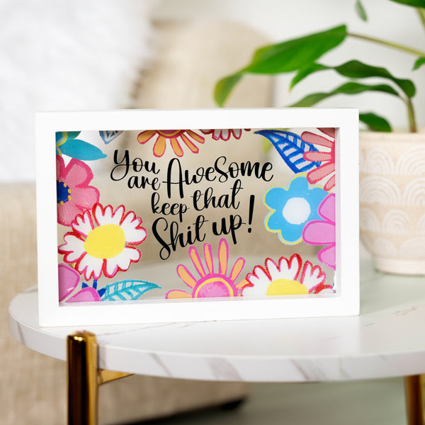 Pavilion Gift Company You Are Awesome 8.5" X 5.5" Framed Glass Plaque