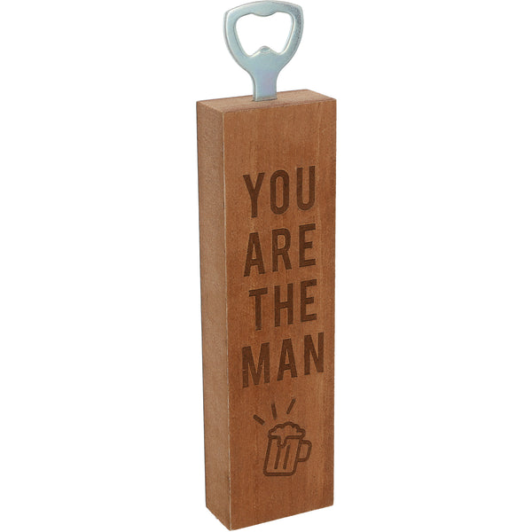 pavilion gift company You Are the Man 2" x 7" Wooden Bottle Opener