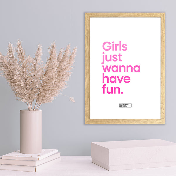 Photoframesandart Girls Just Wanna Have Fun By Say It With Songs