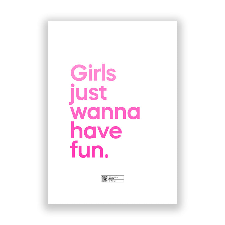 photoframesandart Girls Just Wanna Have Fun by Say It With Songs