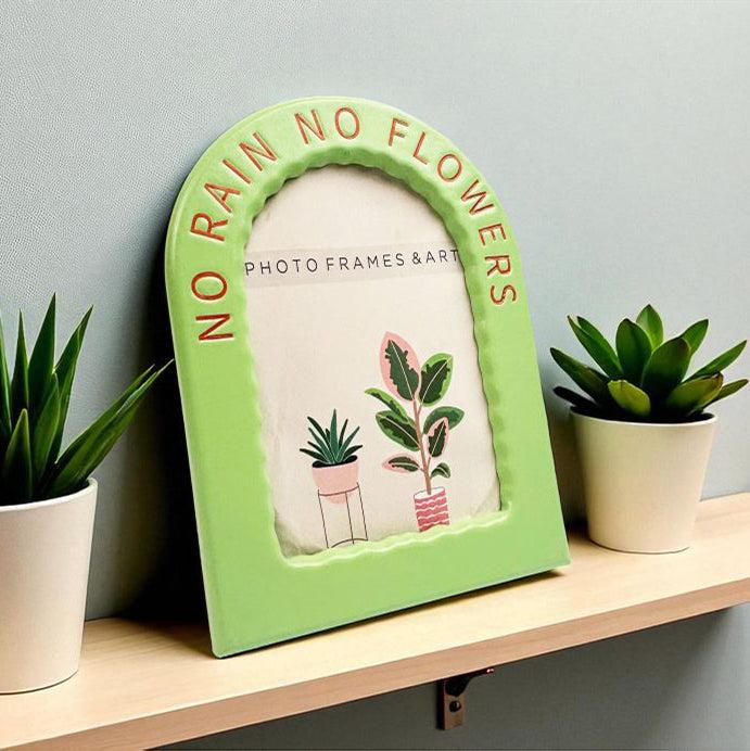 Photoframesandart No Rain No Flowers Green Frame | 6x4"
