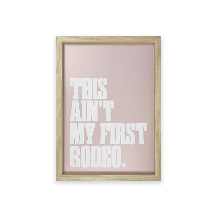 photoframesandart This Ain't My First Rodeo | Framed Art