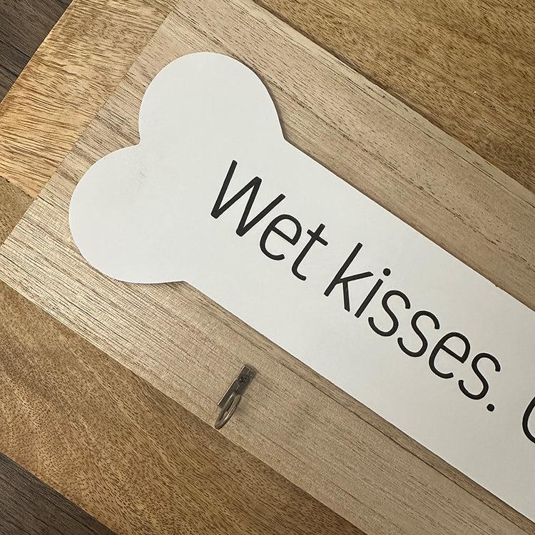 Photoframesandart Wet Kisses. Cold Noses. Wagging Tails. | Wall Plaque