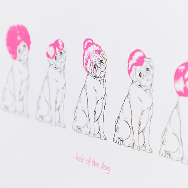 Pikkii HAIR OF THE DOG - ART PRINT