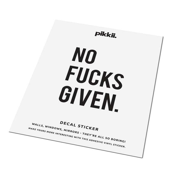 Pikkii NO F*CKS GIVEN - VINYL DECAL