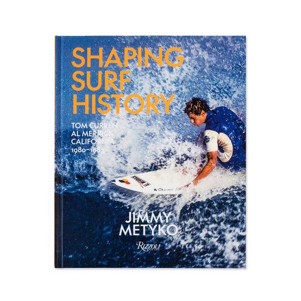 pilgrim surf supply Shaping Surf History
