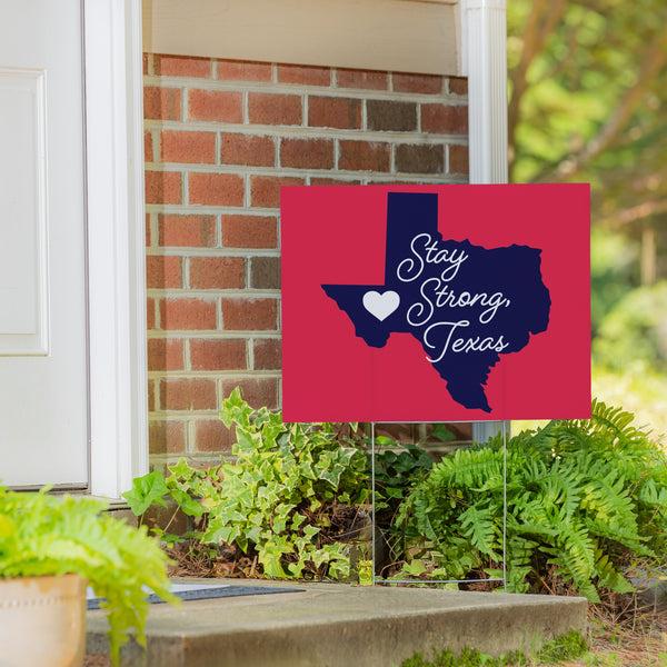Plow & Hearth Hearts In Action For Texas Yard Sign "Stay Strong Texas"