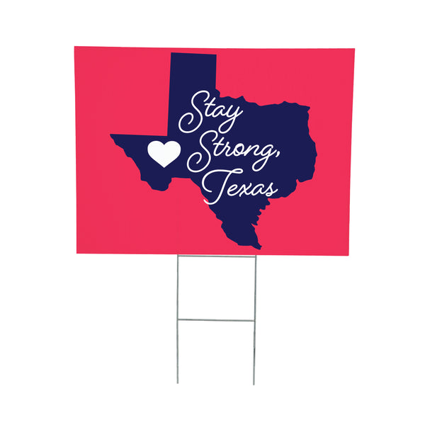 Plow & Hearth Hearts In Action For Texas Yard Sign "Stay Strong Texas"