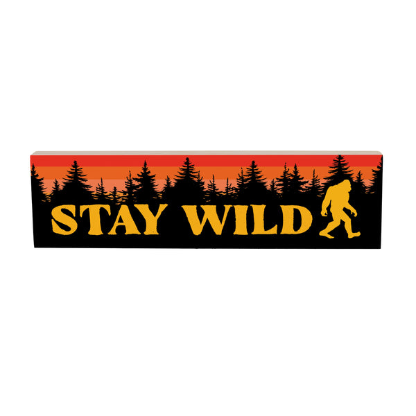 Plow & Hearth High Country Bigfoot Mantle Sign "Stay Wild" 18"x5"