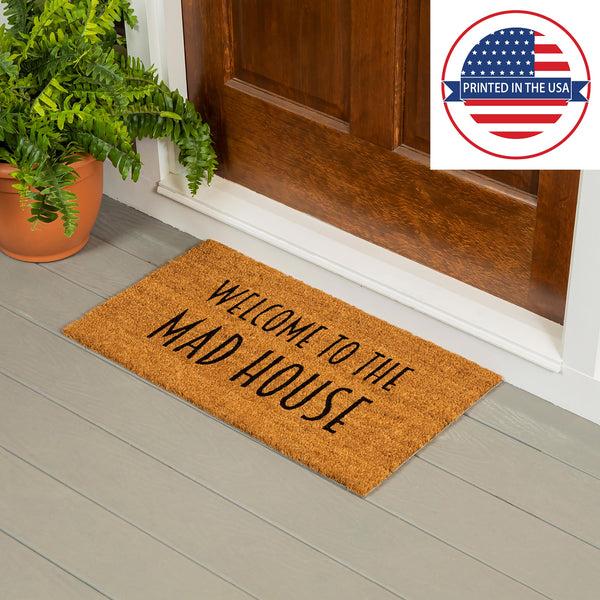 Plow & Hearth Welcome To The Mad House Coir Mat