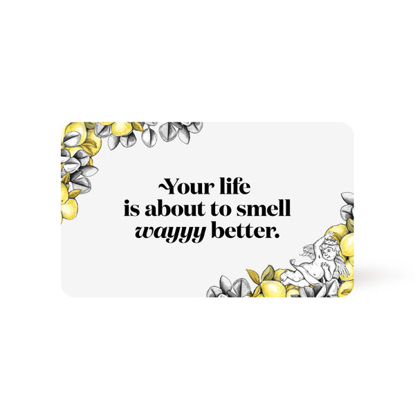 Poo Pourri Life’s About To Smell Better E-Gift Card - Poo~Pourri Gift Card
