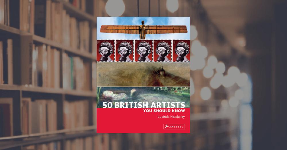 prestel publishing 50 British Artists You Should Know