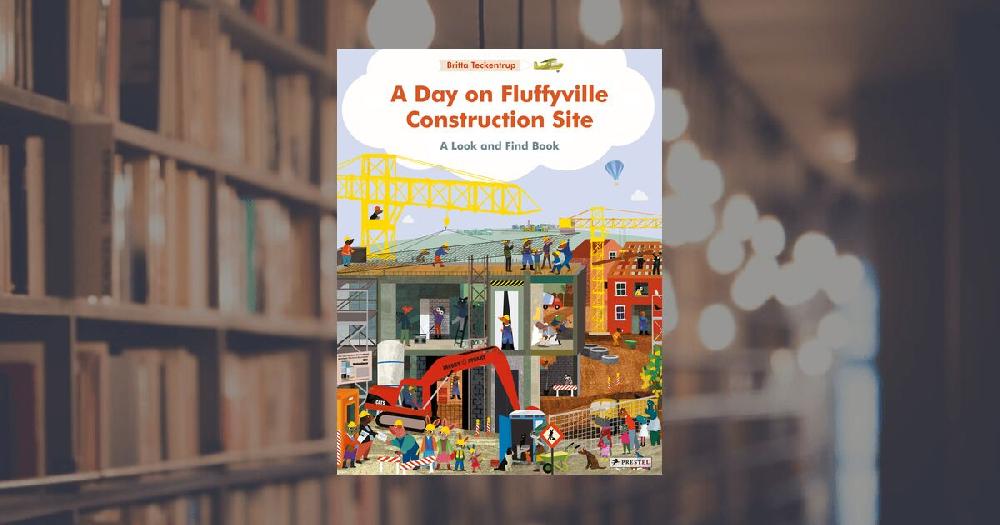 prestel publishing A Day on Fluffyville Construction Site