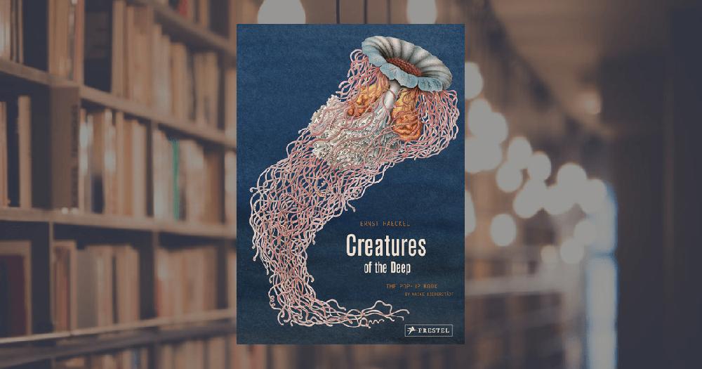prestel publishing Creatures of the Deep. Ernst Haeckel