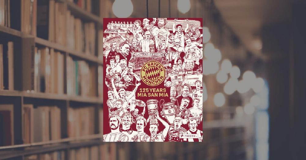 prestel publishing FC Bayern München: 125 Years Mia san Mia. Bundesliga Champions 2025