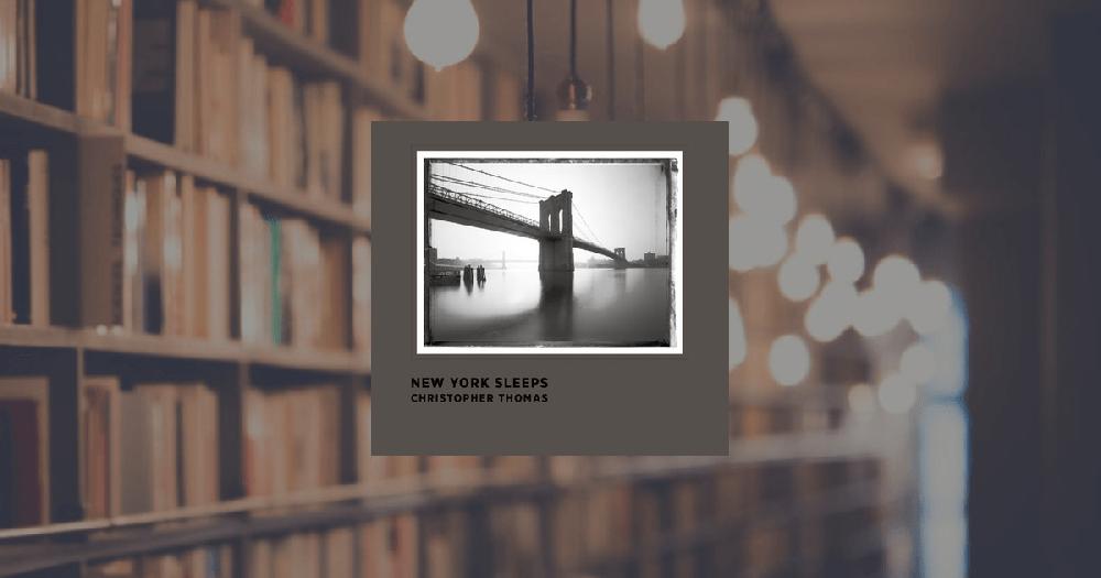 prestel publishing New York Sleeps - Christopher Thomas
