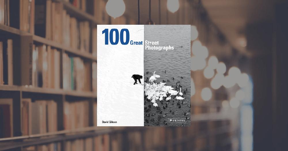 prestel publishing 100 Great Street Photographs