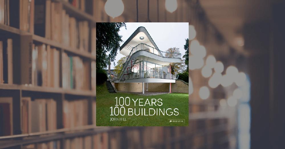 prestel publishing 100 Years 100 Buildings