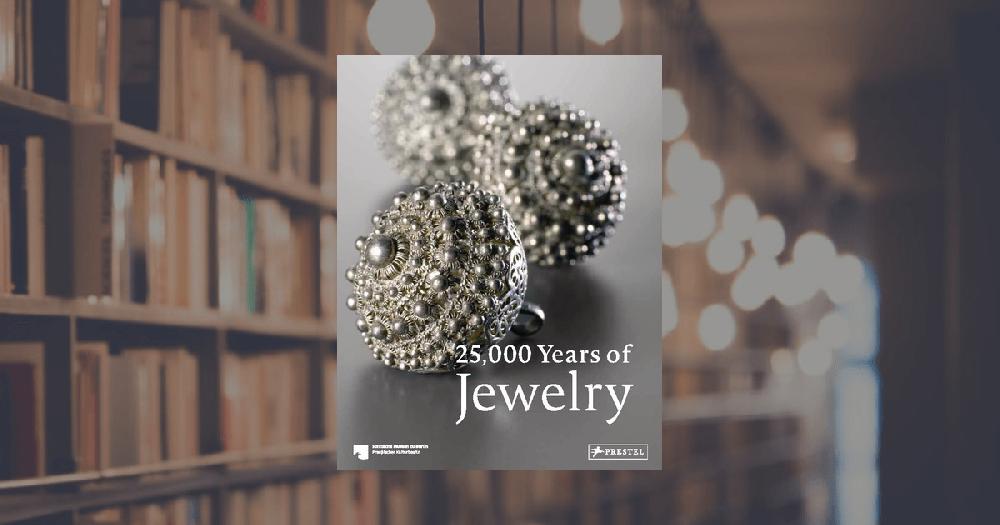 prestel publishing 25 000 Years of Jewelry