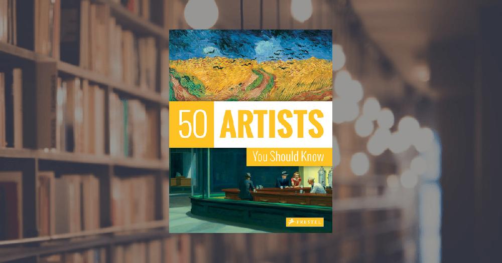 prestel publishing 50 Artists You Should Know