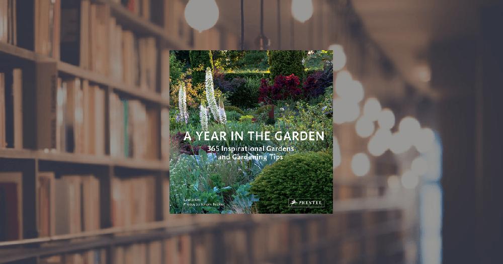prestel publishing A Year in the Garden