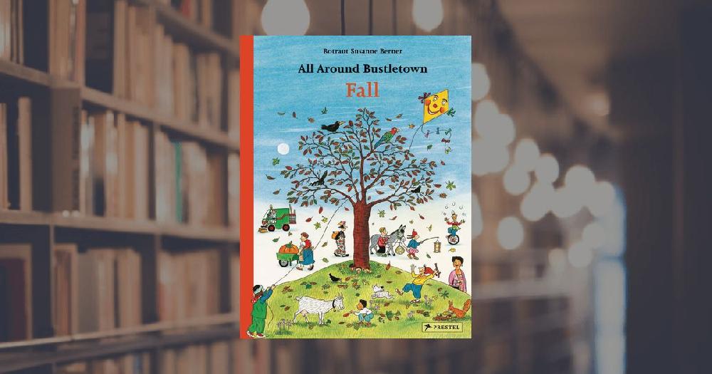 prestel publishing All Around Bustletown: Fall