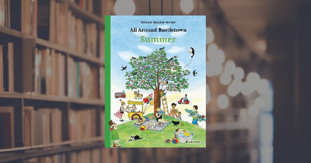 prestel publishing All Around Bustletown: Summer