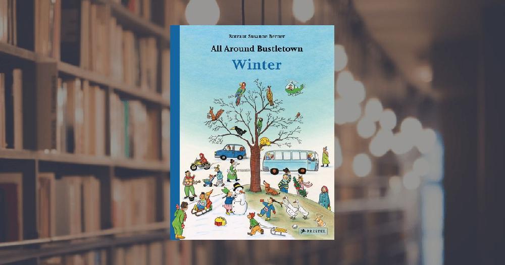 prestel publishing All Around Bustletown: Winter
