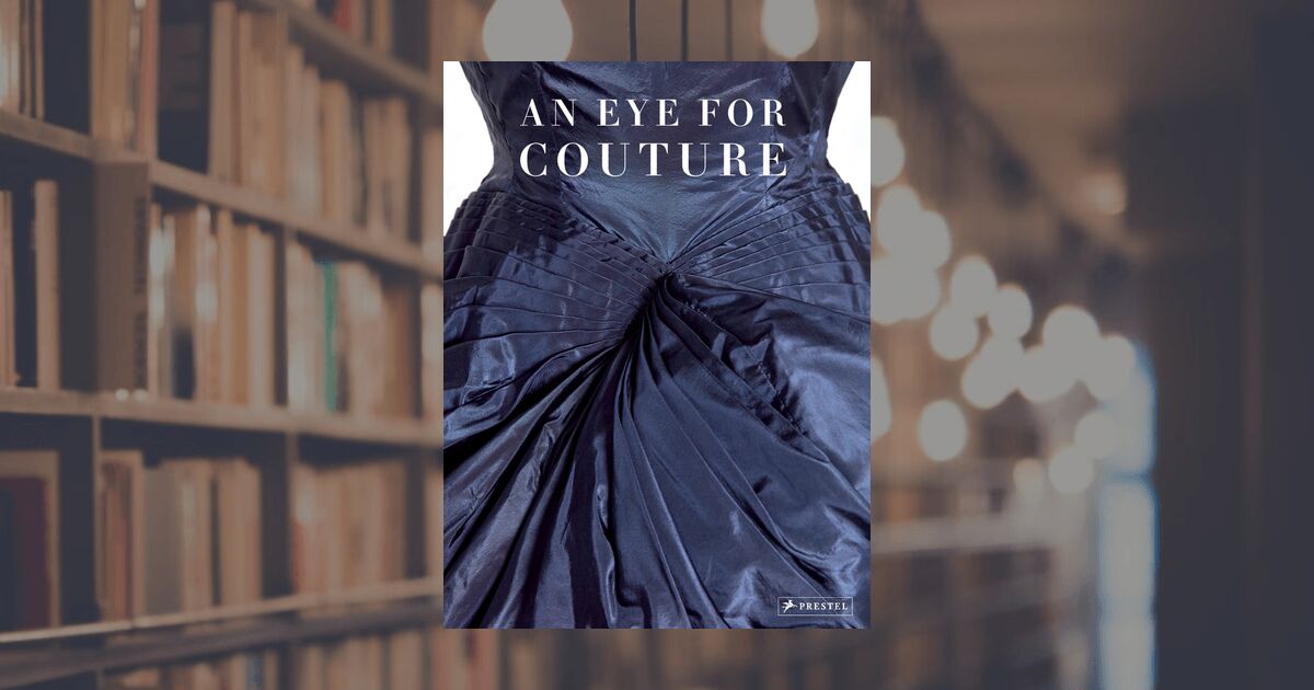 prestel publishing An Eye for Couture
