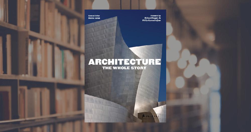 prestel publishing Architecture: The Whole Story