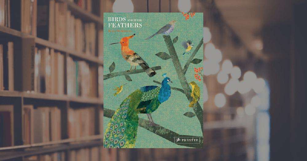 prestel publishing Birds and Their Feathers