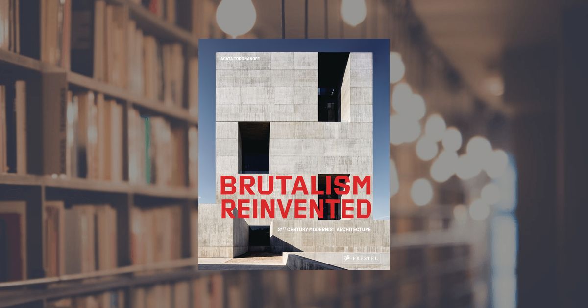 prestel publishing Brutalism Reinvented (engl.)