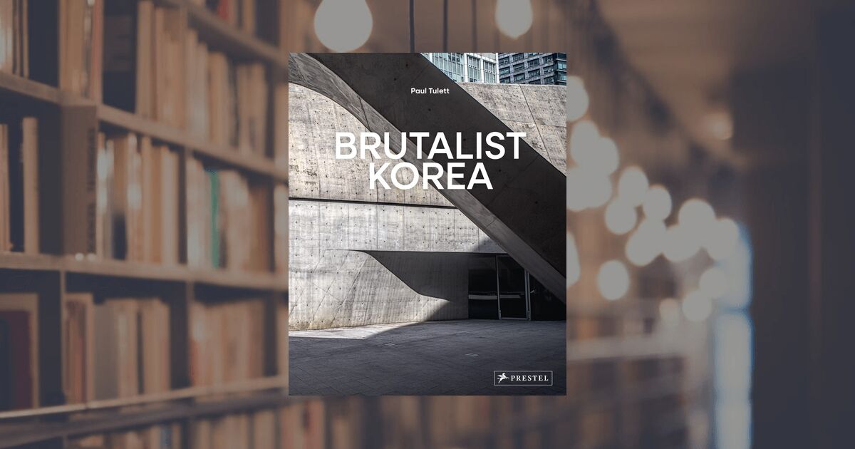 prestel publishing Brutalist Korea
