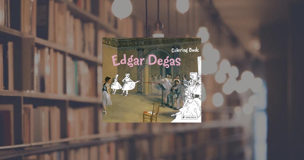 prestel publishing Coloring Book Edgar Degas