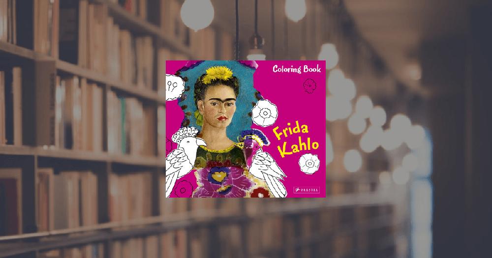 prestel publishing Coloring Book Frida Kahlo