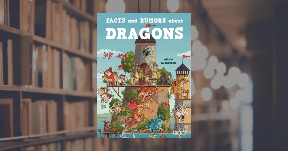 prestel publishing Facts and Rumors About Dragons