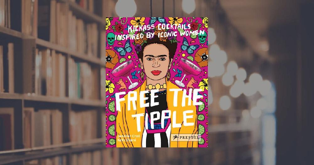 prestel publishing Free the Tipple (revised ed.)