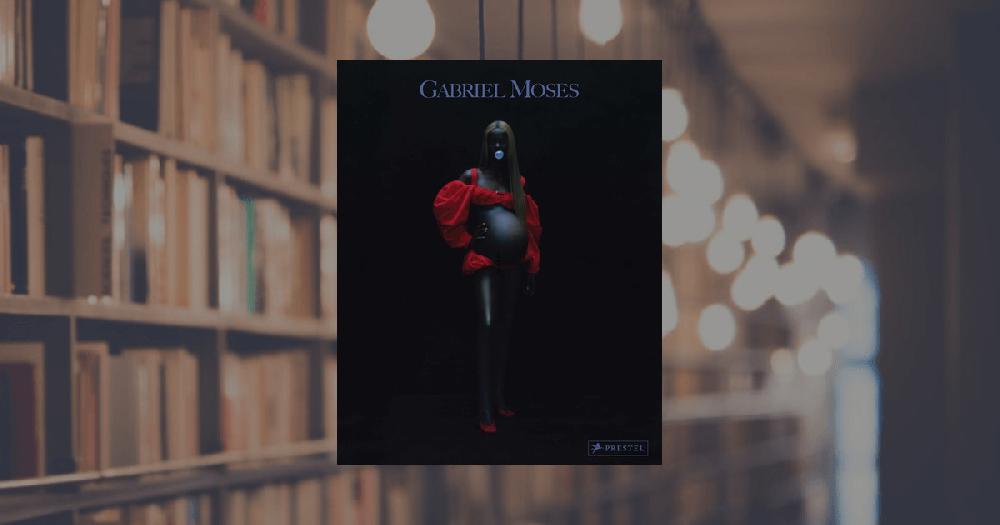prestel publishing Gabriel Moses