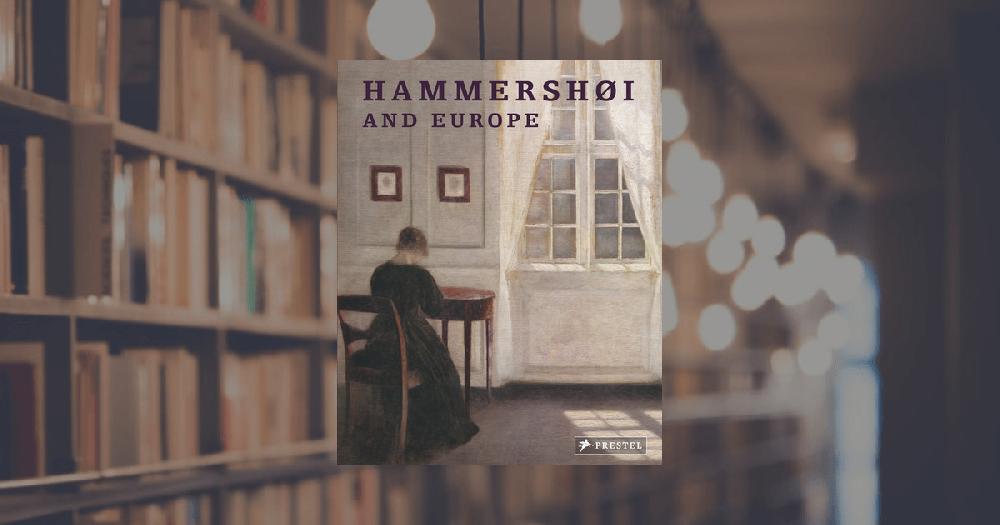 prestel publishing Hammershøi and Europe