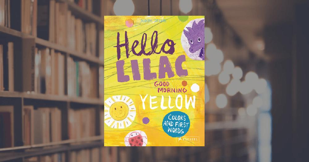 prestel publishing Hello Lilac – Good Morning Yellow