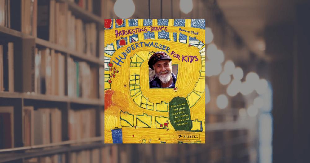 prestel publishing Hundertwasser for Kids